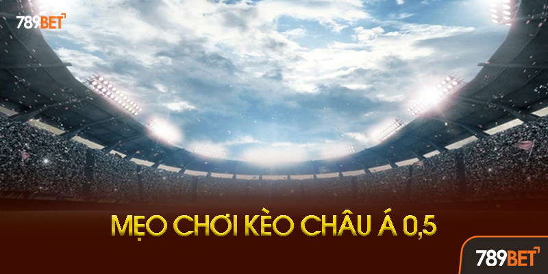 Kèo Châu Á 0.5 - "Vua Của Các Loại Kèo" Giúp Bạn Thắng 80% Tại 789bet 3 So Sánh Kèo Châu Á 0.5 Với Các Kèo Khác