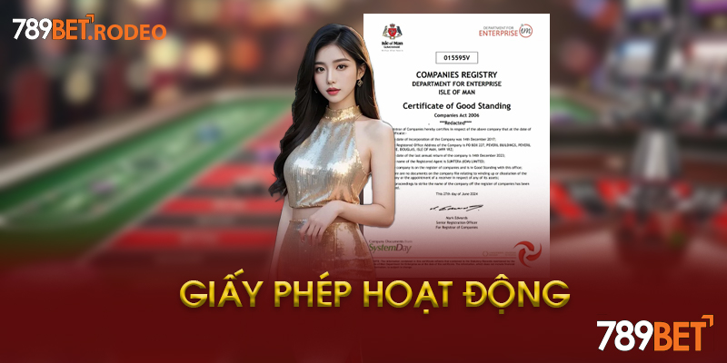 Cách Xác Minh Giấy Phép Hoạt Động Của 789BET
